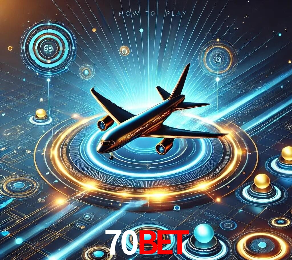 70bet Como Jogar Aviator